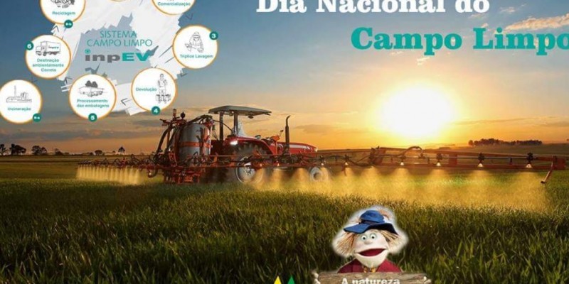 18 de Agosto - Dia Nacional do Campo Limpo