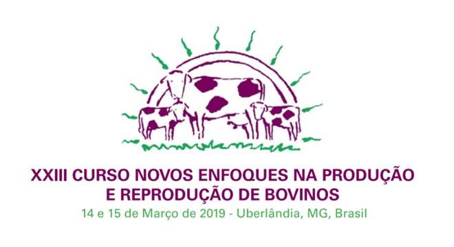 Uberlândia-MG receberá o XXIII Curso “Novos Enfoques na Produção e Reprodução de Bovinos”