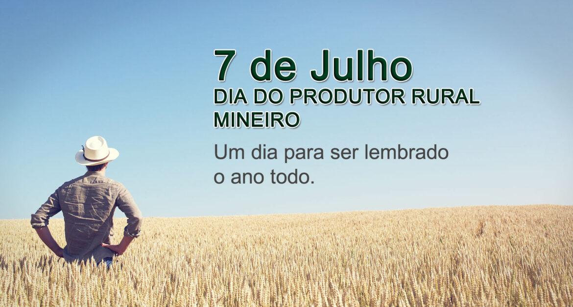 7 de julho: Dia do Produtor Rural Mineiro